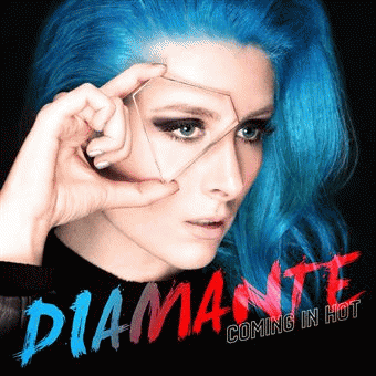 Diamante : Coming in Hot (Album)